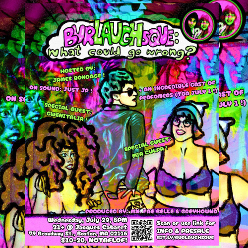 Flyer or graphic for the event BurLAUGHsque: What could go wrong?