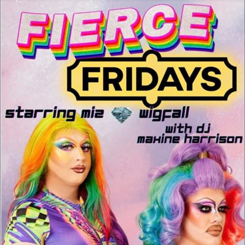 Flyer or graphic for the event Fierce Fridays