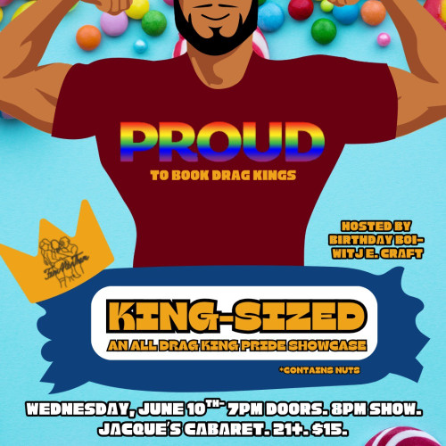Flyer or graphic for the event King-Sized: An All Drag King Pride Showcase