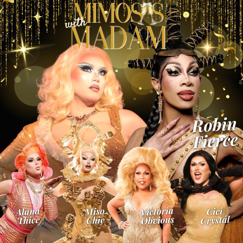 Flyer or graphic for the event Mimosas with Madam