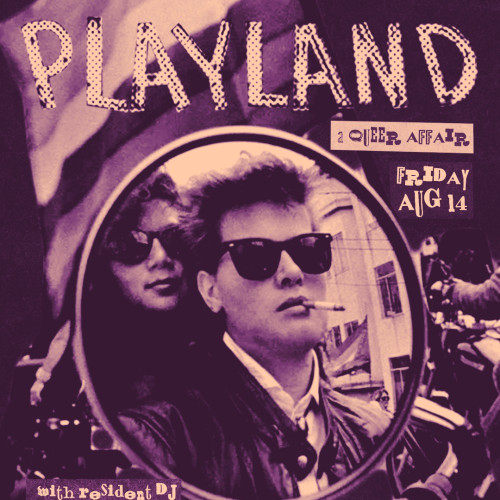 Flyer or graphic for the event PLAYLAND: a queer affair