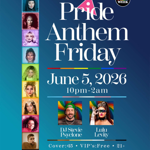 Flyer or graphic for the event Pride Anthem Friday