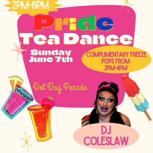 Flyer or graphic for the event Pride Tea w/ DJ Coleslaw