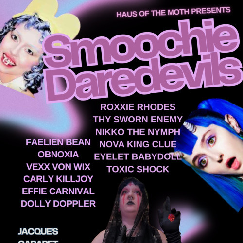 Flyer or graphic for the event Smoochie Daredevils