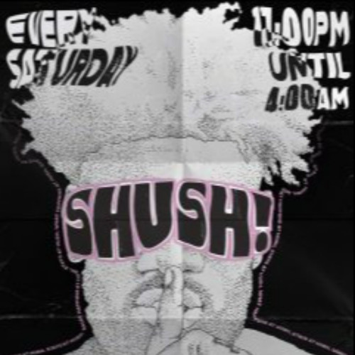 SHUSH at HUSH - Kikipedia New York City